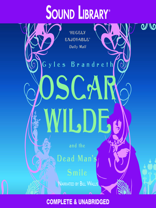 Title details for Oscar Wilde and the Dead Man's Smile by Gyles Brandreth - Wait list